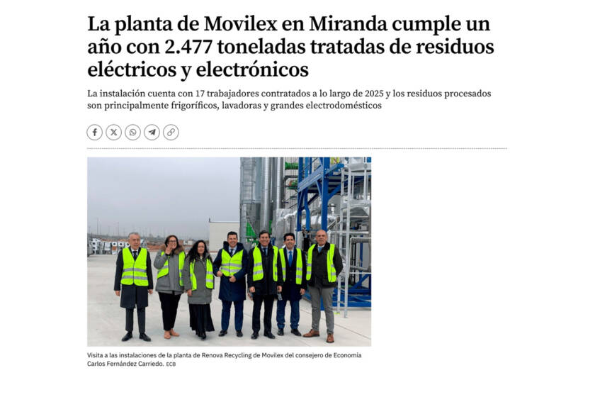 Artículo sobre la planta de Movilex en Miranda de Ebro cumpliendo un año con 2.477 toneladas de RAEE tratadas